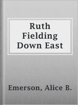 cover image of Ruth Fielding Down East